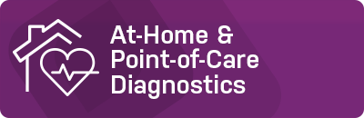 At-Home & Point-of-Care Diagnostics